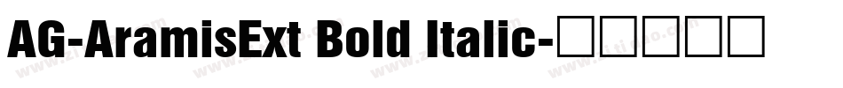 AG-AramisExt Bold Italic字体转换
